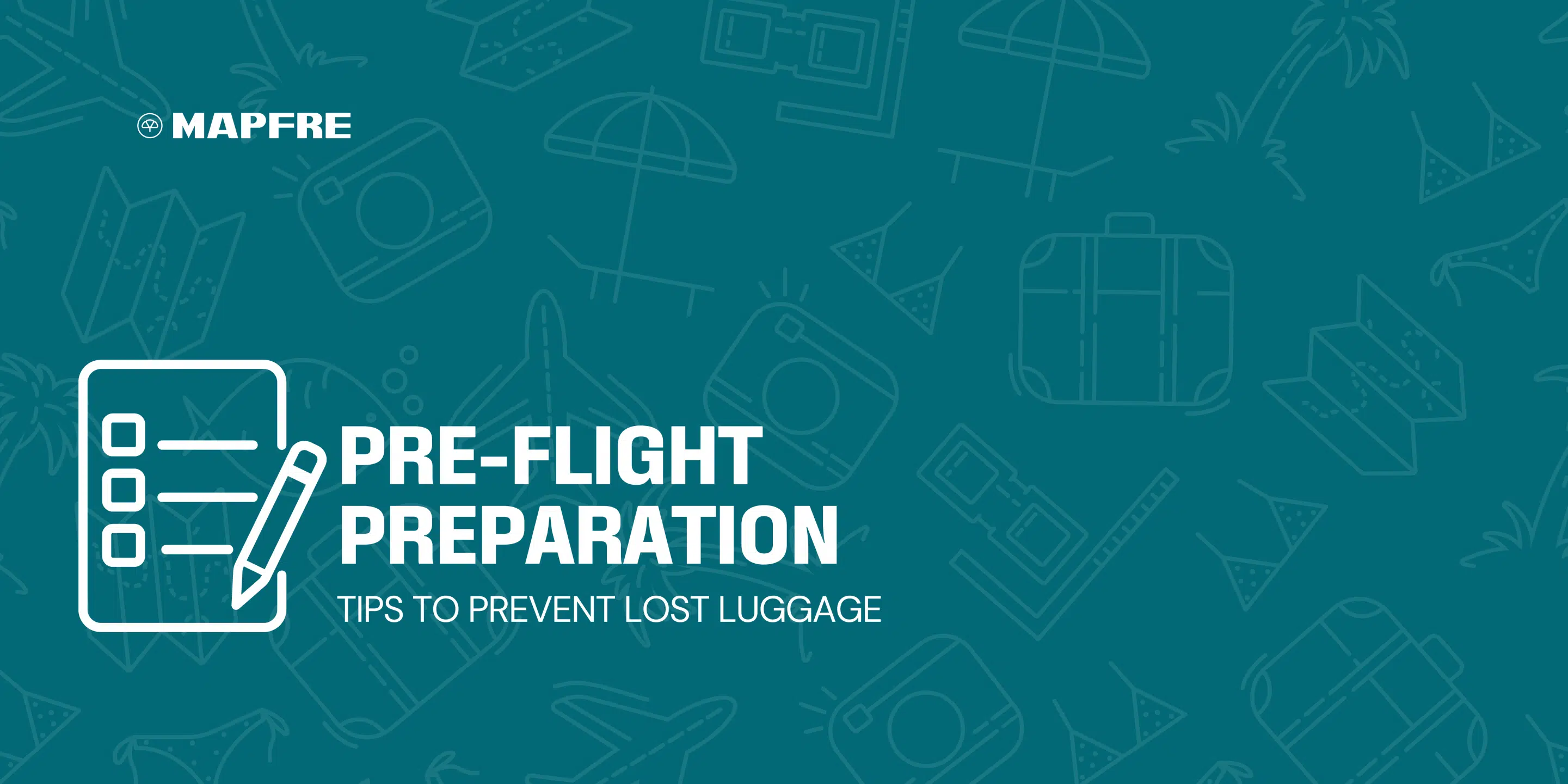 Tips to prevent lost luggage: Pre-Flight Preparation Tips