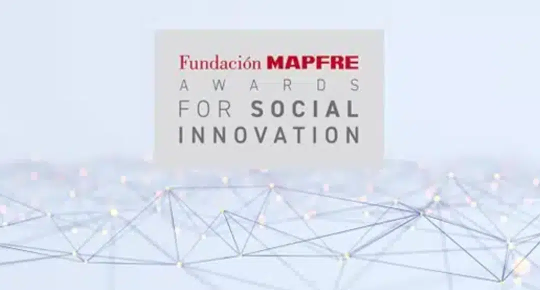 Fundación MAPFRE Launches 8th Social Innovation Awards